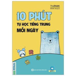 10 Phút tự học tiếng trung mỗi ngày