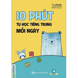 10 Phút tự học tiếng trung mỗi ngày