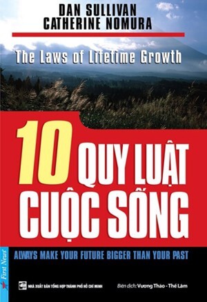 10 Quy luật cuộc sống - Dan Sullivan, Catherine Nomura