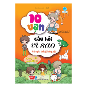 10 Vạn câu hỏi vì sao - Khám phá thế giới động vật chạy trên mặt đất 2