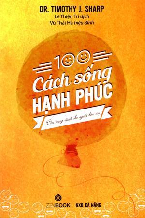 100 Cách sống hạnh phúc