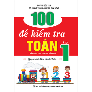 100 Đề kiểm tra toán 1