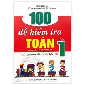 100 Đề kiểm tra toán 1