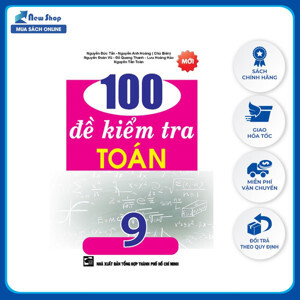 100 Đề kiểm tra toán 9