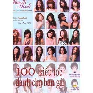 100 Kiểu tóc dành cho bạn gái - Hân Vi