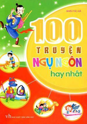 100 truyện ngụ ngôn hay nhất - Nguyễn Thu Minh (biên dịch)