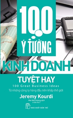 100 ý tưởng kinh doanh tuyệt hay - Jeremy Kourdi