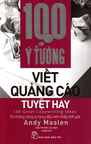 100 ý tưởng viết quảng cáo tuyệt hay