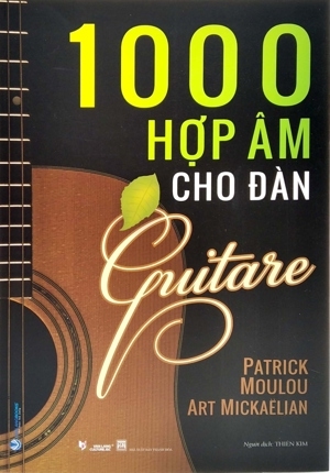 1000 Hợp Âm Cho Đàn Guitare