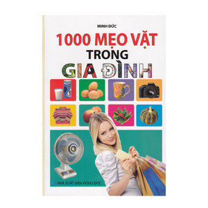 1000 Mẹo Vặt Trong Gia Đình