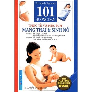 101 hướng dẫn thực tế & hữu ích mang thai và sinh nở - Elizabeth Fenwick - Nguyễn Lân Đính