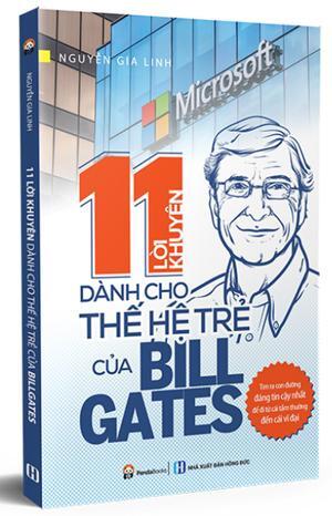 11 lời khuyên dành cho thế hệ trẻ của Bill Gates - Nguyễn Gia Linh