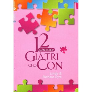 12 mảnh ghép giá trị cho con