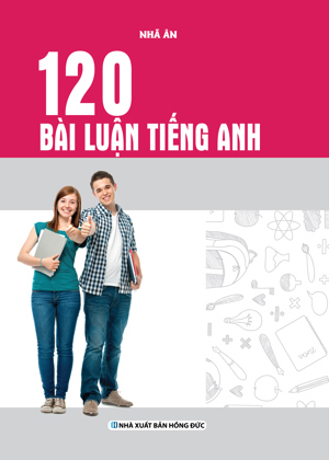 120 Bài Luận Tiếng Anh Tác giả Trần Mạnh Tường