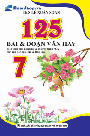 125 bài và đoạn văn hay 7