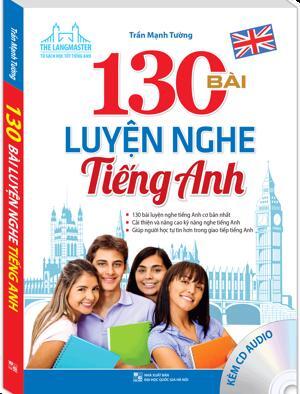 130 Bài Luyện Nghe Tiếng Anh