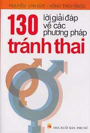 130 Lời giải đáp về các phương pháp tránh thai