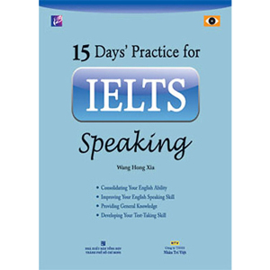 15 Days' practice for IELTS speaking - Wang Hong Xia