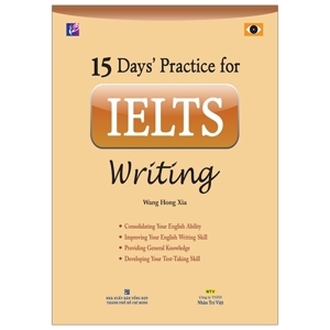 15 Days' practice for IELTS writing – Wang Hong Xia