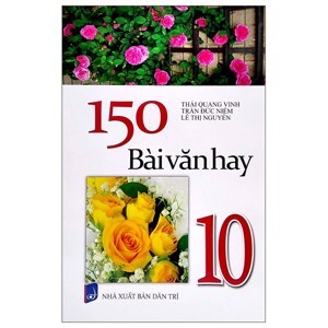 150 Bài Văn Hay Lớp 10