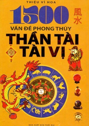 1500 vấn đề phong thủy thần tài tài vị