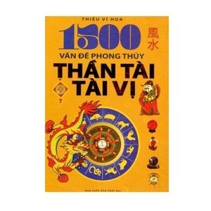 1500 vấn đề phong thủy thần tài tài vị