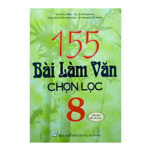 155 Bài Làm Văn chọn lọc 8