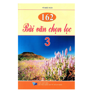 162 Bài Văn Chọn Lọc Lớp 3