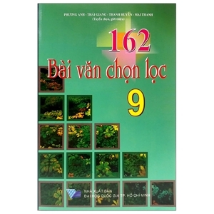 162 Bài Văn Chọn Lọc Lớp 9