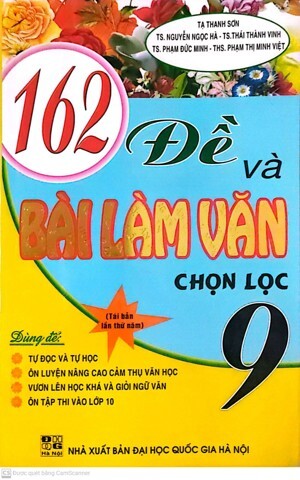 162 Đề Và Bài Làm Văn Chọn Lọc 9