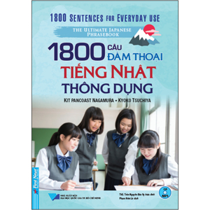 1800 câu đàm thoại tiếng Nhật thông dụng (kèm CD)