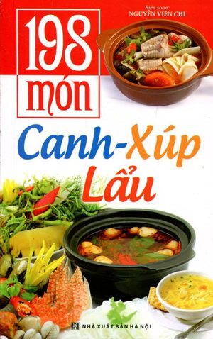 198 món canh - xúp - lẩu