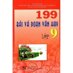 199 Bài Và Đoạn Văn Hay Lớp 9