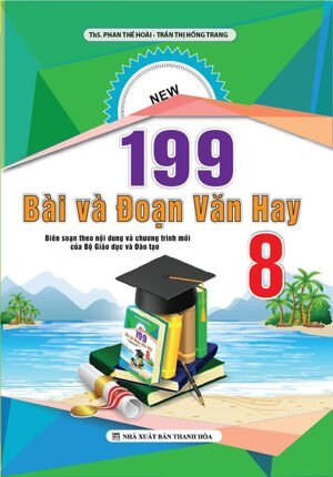 199 Bài và đoạn văn hay 8