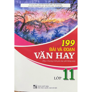 199 Bài Và Đoạn Văn Hay Lớp 11