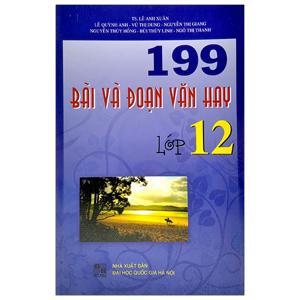 199 bài và đoạn văn hay lớp 12