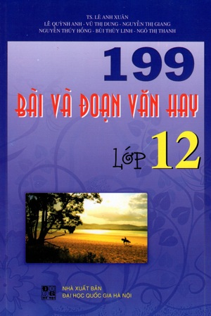 199 bài và đoạn văn hay lớp 12