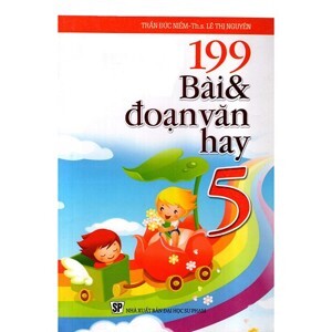 199 Bài và đoạn văn hay lớp 5