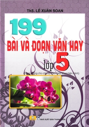 199 Bài và đoạn văn hay lớp 5