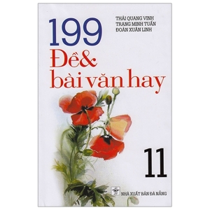 199 đề và bài văn hay lớp 11