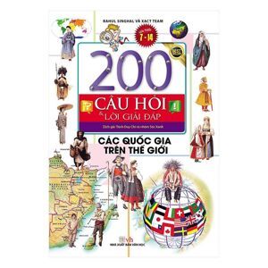 200 Câu Hỏi Và Lời Giải Đáp - Các Quốc Gia Trên Thế Giới