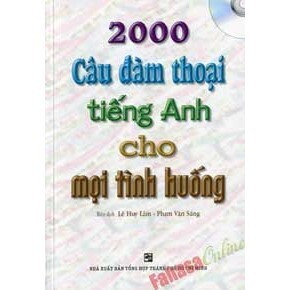 2000 Câu Đàm Thoại Tiếng Anh Cho Mọi Tình Huống + MP3