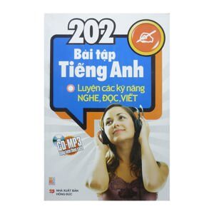 202 bài tập Tiếng Anh - Tác giả: Thanh Thảo - Thanh Hoa