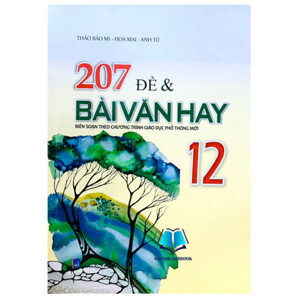 207 Đề Và Bài Văn 12