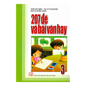 207 Đề Và Bài Văn Hay Lớp 3