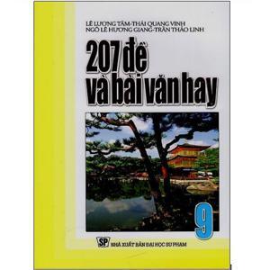 207 Đề Và Bài Văn Hay Lớp 9