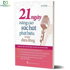 21 Ngày nâng cao sức hút phát biểu trước đám đông