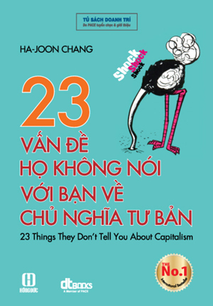 23 vấn đề họ không nói với bạn về chủ nghĩa tư bản - Ha-Joon Chang