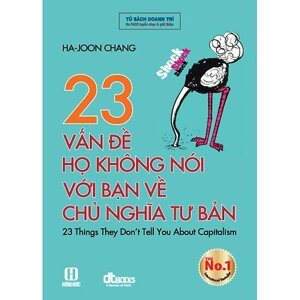 23 vấn đề họ không nói với bạn về chủ nghĩa tư bản - Ha-Joon Chang