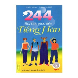 244 Bài Học Giao Tiếp Tiếng Hàn Tập 2